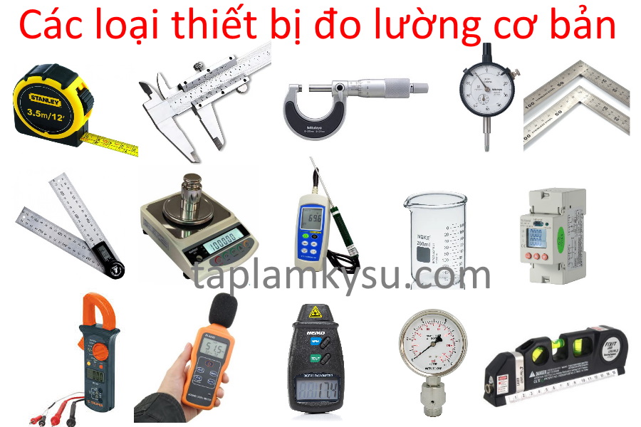 Các loại thiết bị đo lường cơ bản
